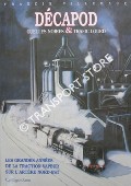 Book cover of Décapod gueules noires et trafic lourd - Les grandes années de la traction vapeur sur l'artère Nord-Est. by VILLEMAUX, Francis